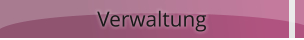 Verwaltung